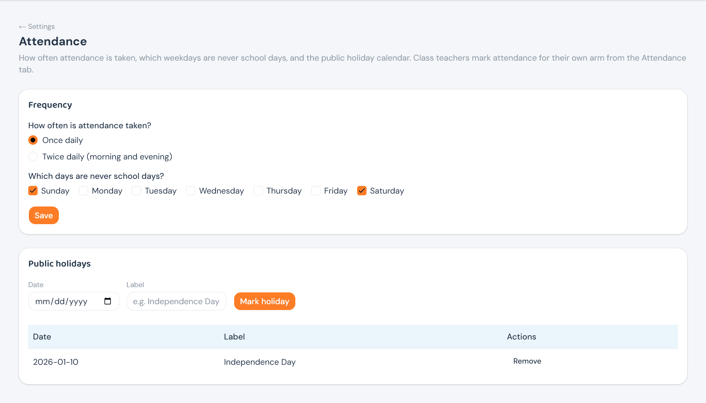 The Attendance settings page as a Head Teacher, with a Frequency card (Once daily radio selected, Sunday and Saturday checked as non-school days) and a Public holidays card with a form and one listed holiday