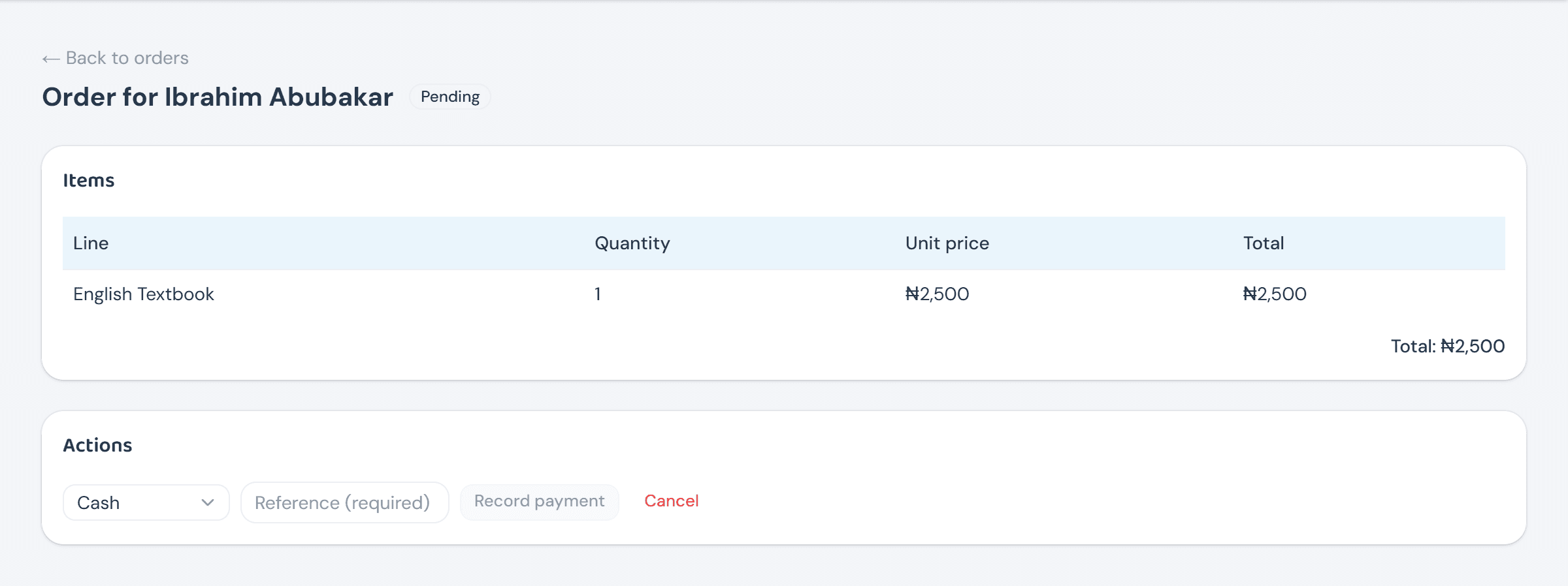 An order detail page in Pending status, showing one line item and, under Actions, a Cash method dropdown, a Reference field, a disabled Record payment button, and a Cancel link
