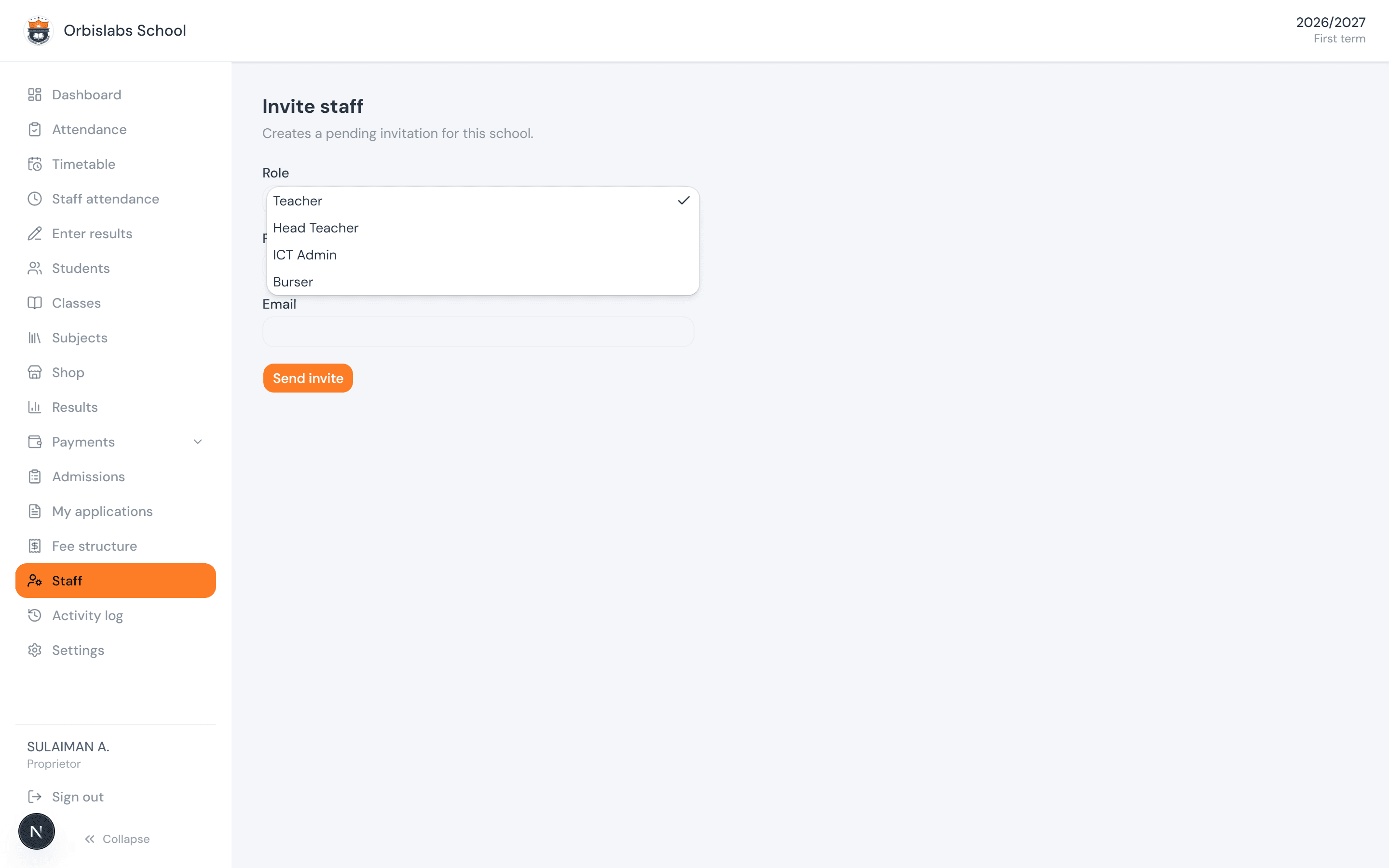 The Invite staff form open on the proprietor's account, showing a Role dropdown with Teacher, Head Teacher, ICT Admin, and Burser